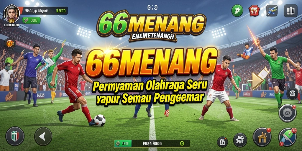 Tampilan gameplay <strong>66MENANG</strong> yang mengasyikkan dan interaktif.